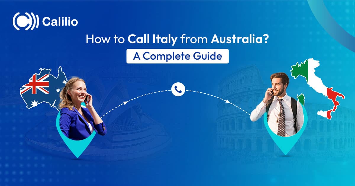 How to Call Italy from Australia? A Complete Guide