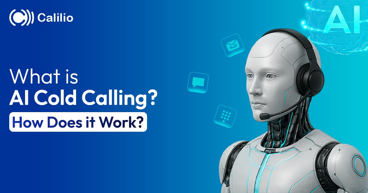 What is AI Cold Calling? How Does it Work?