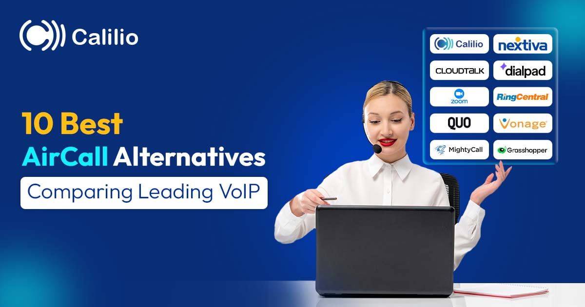 10 Best AirCall Alternatives in 2026 | Comparing Leading VoIP