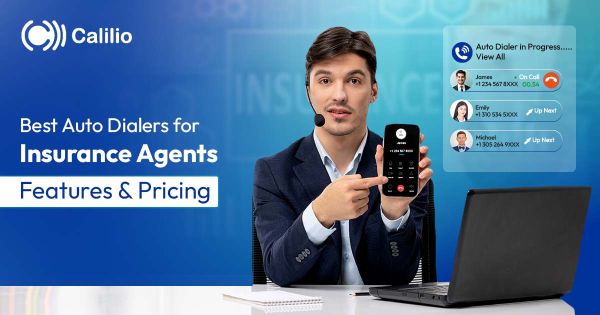 Best Auto Dialers for Insurance Agents [Features & Pricing]