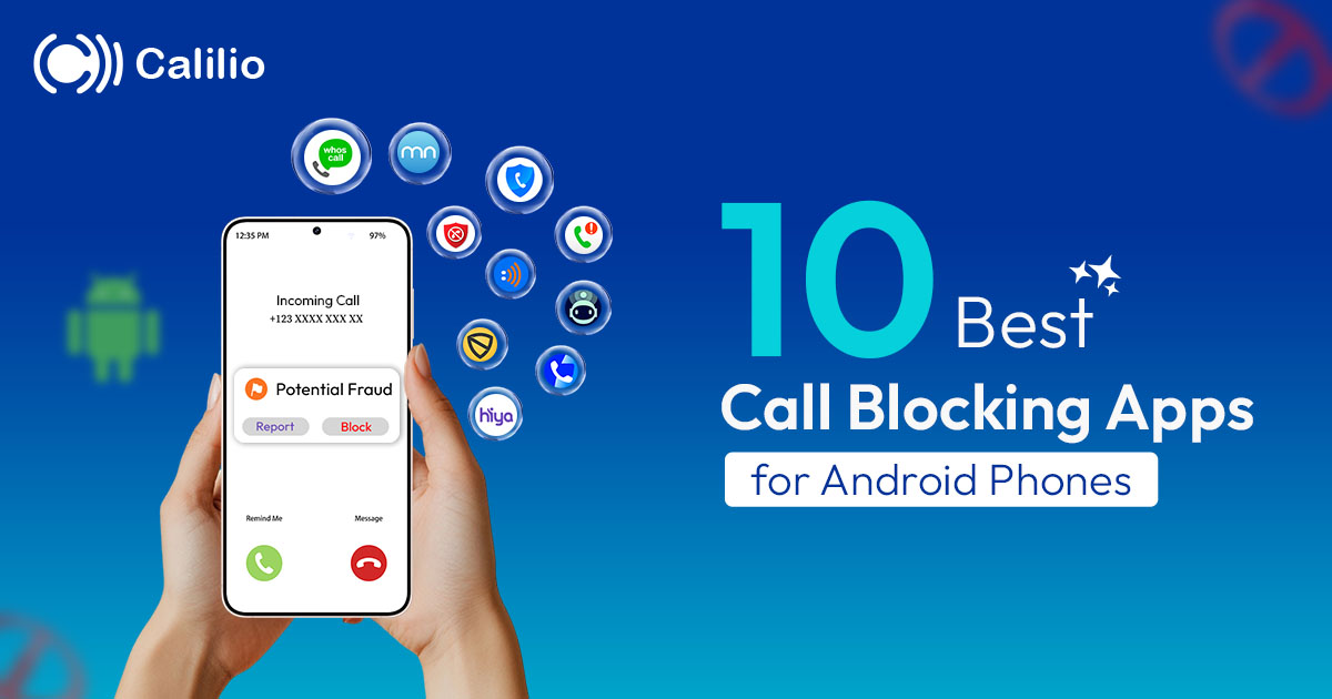 10 Best Call Blocking Apps for Android Phones in 2025