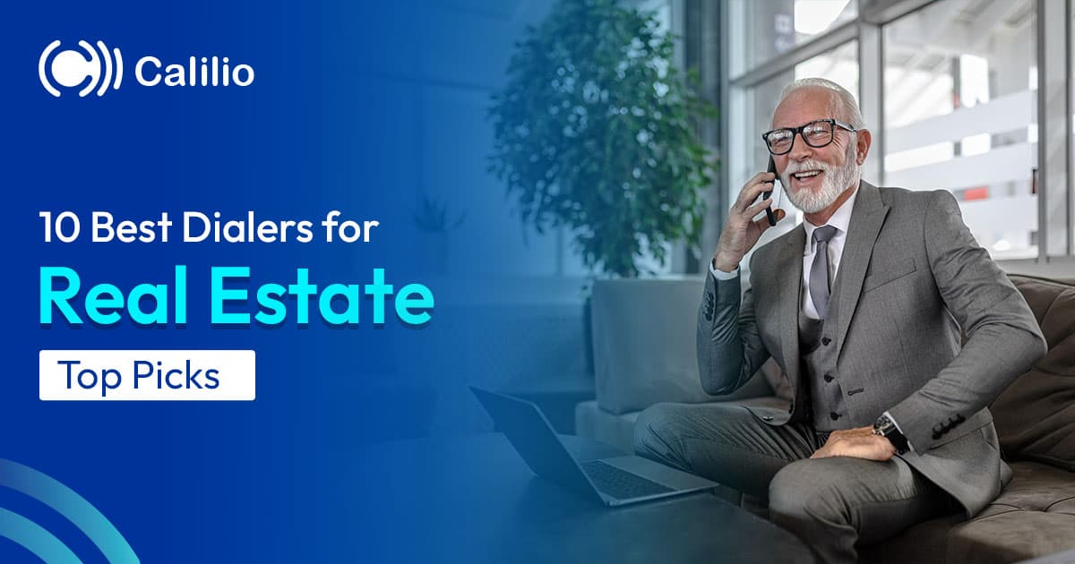 10 Best Dialers for Real Estate in 2025 I Top Picks