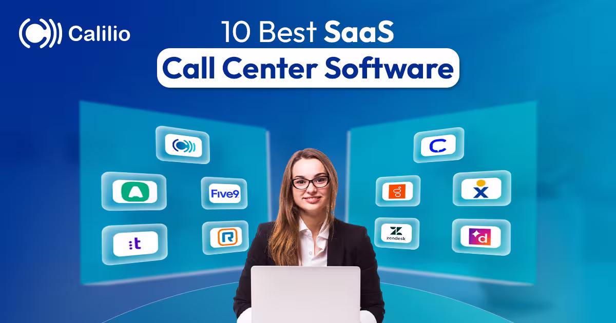10 Best SaaS Call Center Software for 2025