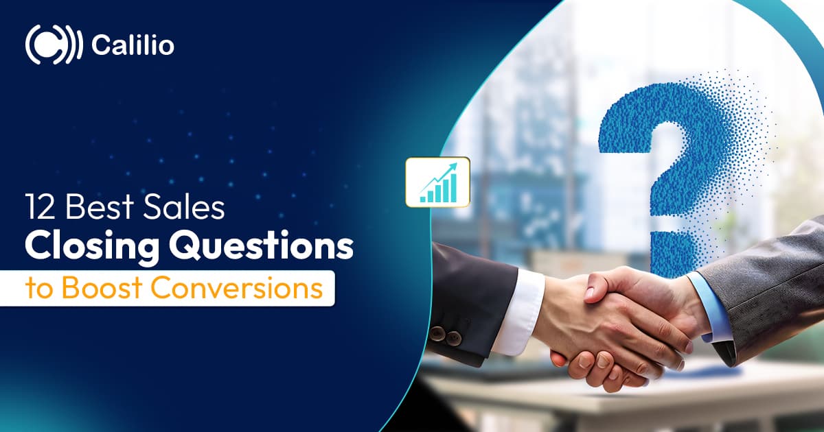 12 Best Sales Closing Questions to Boost Conversions