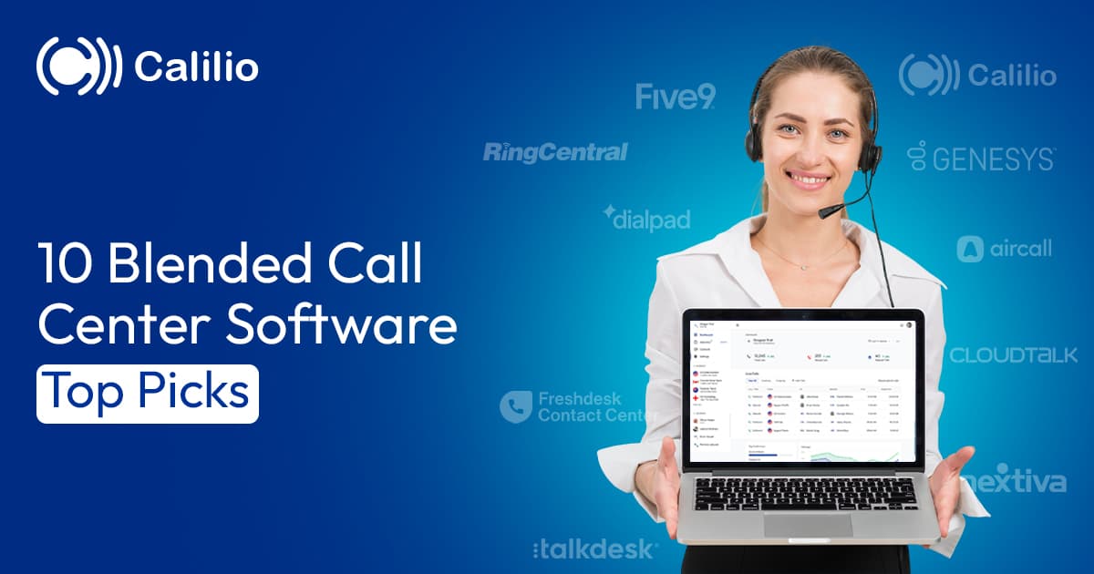 10 Blended Call Center Software | Top Picks for 2025