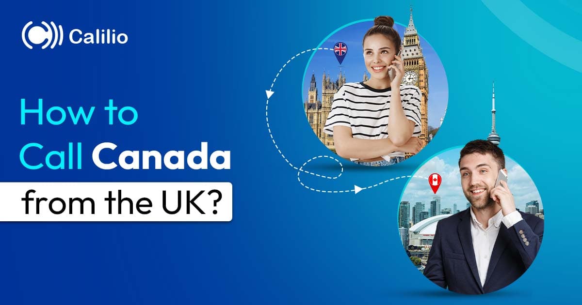 How to Call Canada from the UK?