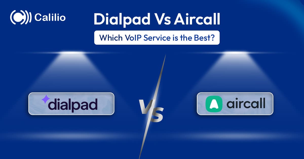 Dialpad vs. Aircall | Which VoIP Service is the Best?