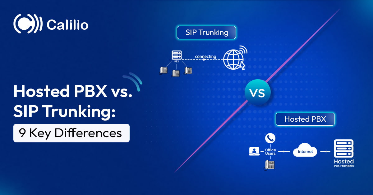 Hosted PBX vs. SIP Trunking: 9 Key Differences
