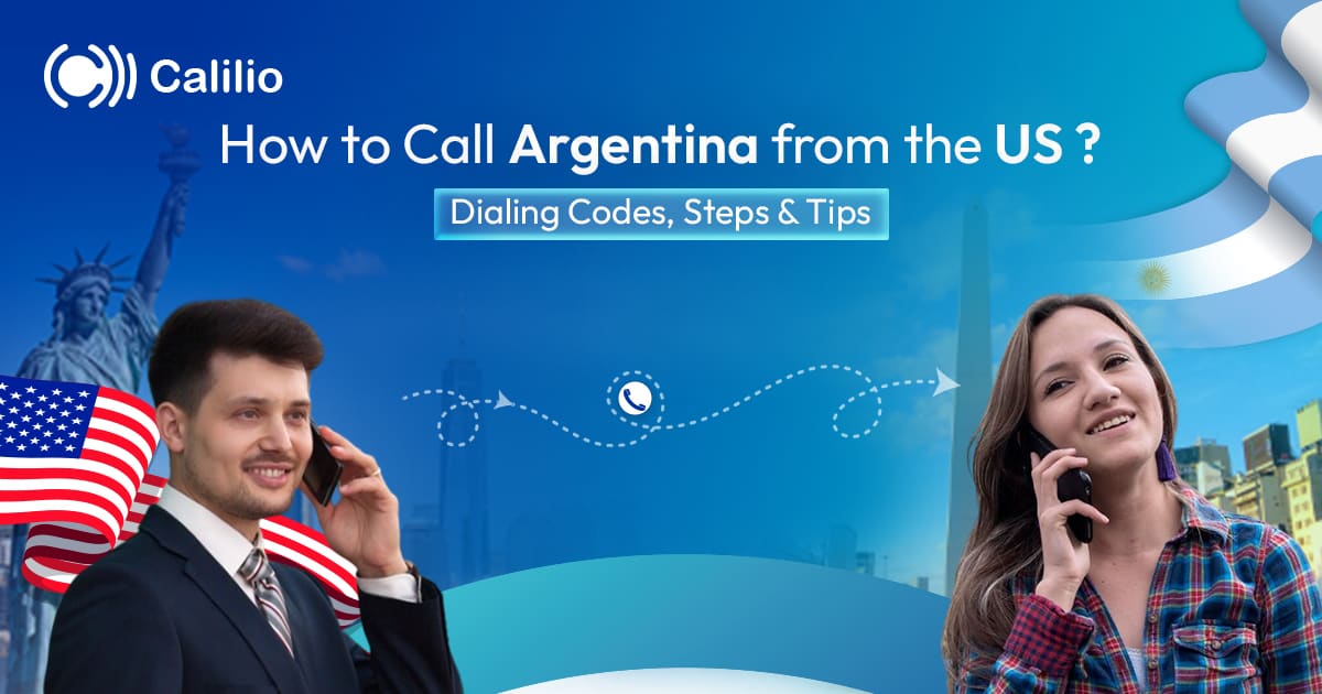 How to Call Argentina from USA: Dialing Codes, Steps & Tips