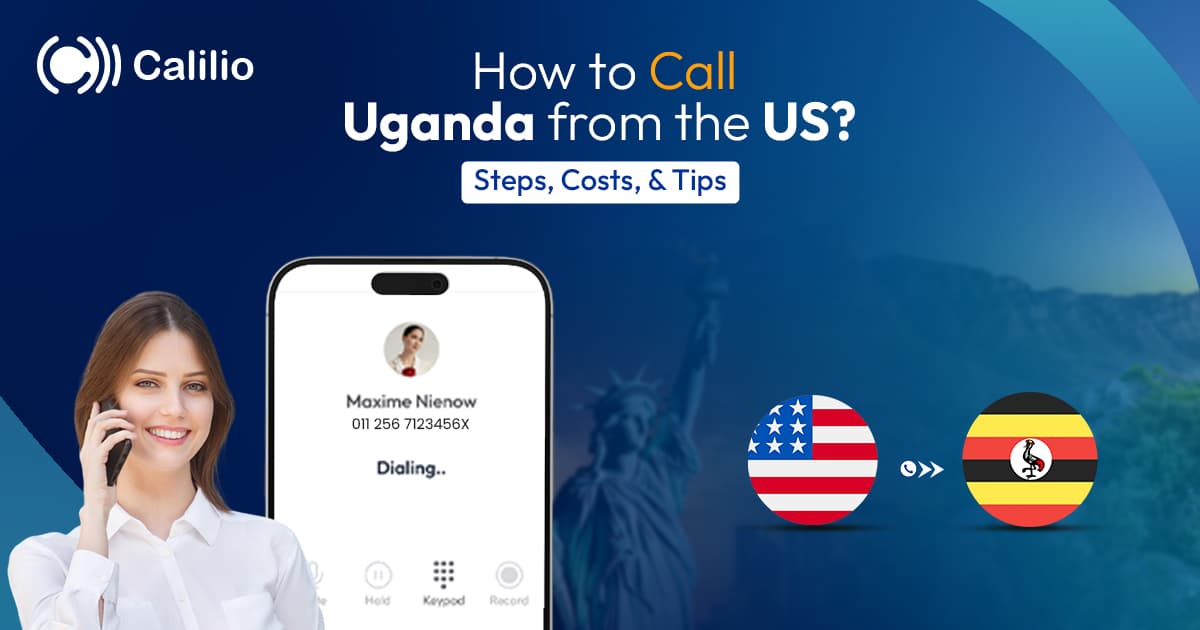 How to Call Uganda from the US? Steps, Costs, & Tips