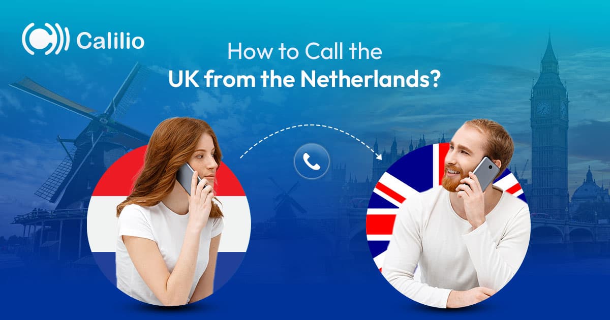 How to Call the UK from the Netherlands?