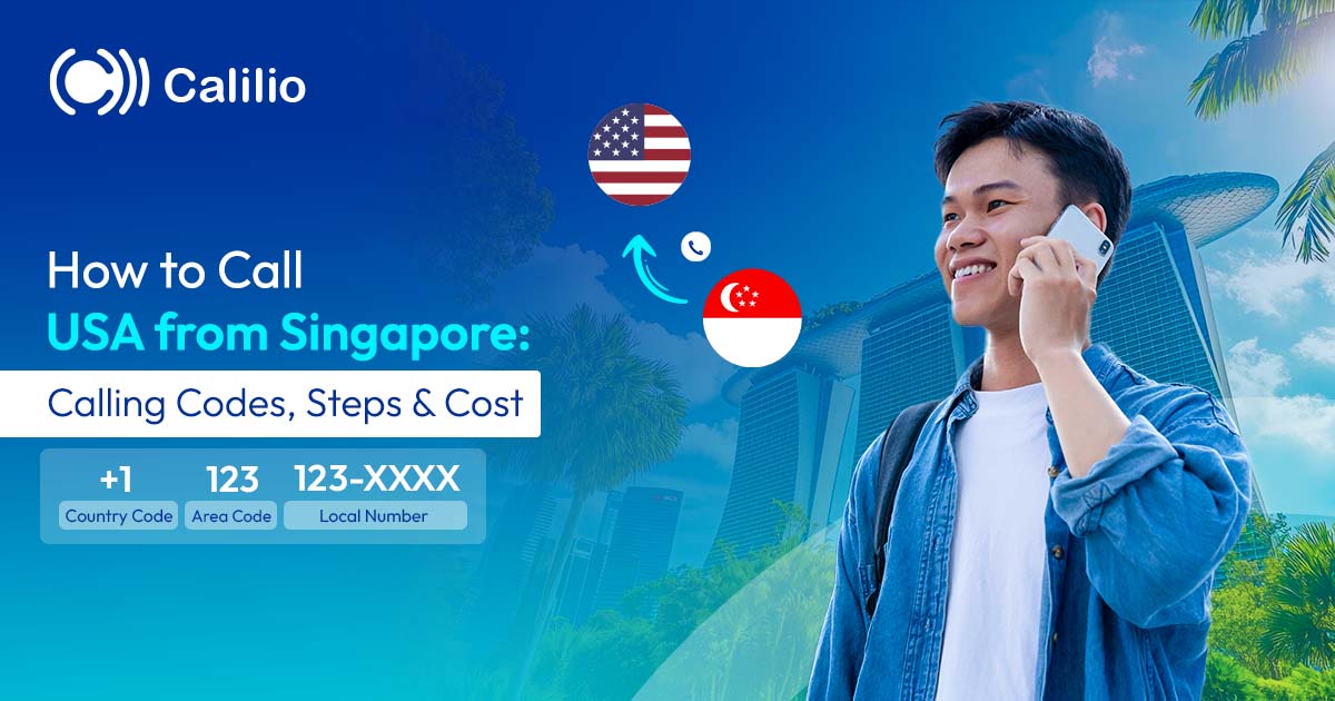 How to Call USA from Singapore: Calling Codes, Steps & Cost