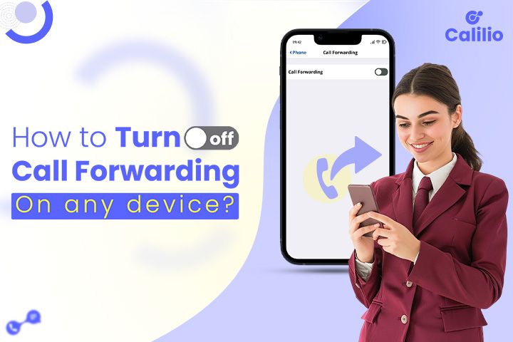 How To Turn Off Call Forwarding on Any Device?