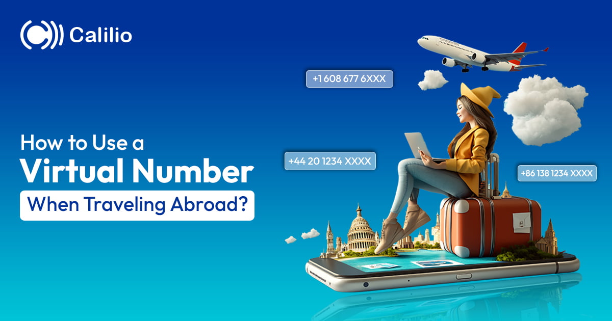 How to Use a Virtual Number When Traveling Abroad in 2025?