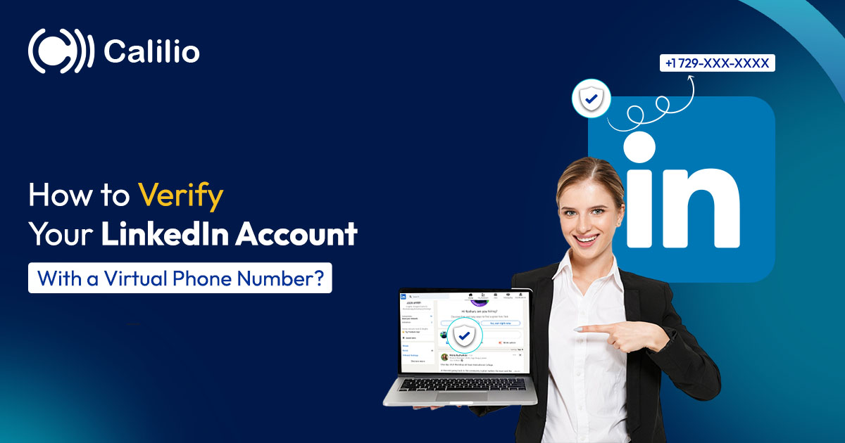 How to Verify Your LinkedIn Account With a Virtual Phone Number?