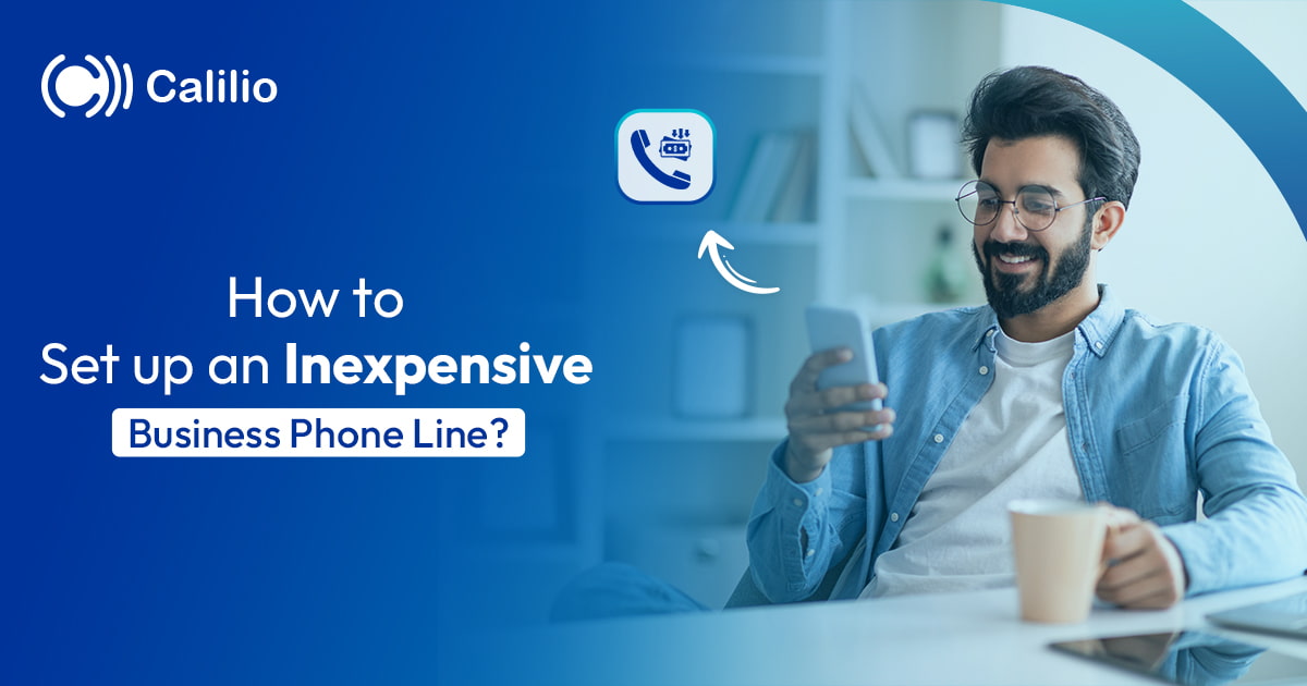 How to Set Up an Inexpensive Business Phone Line in 2025?