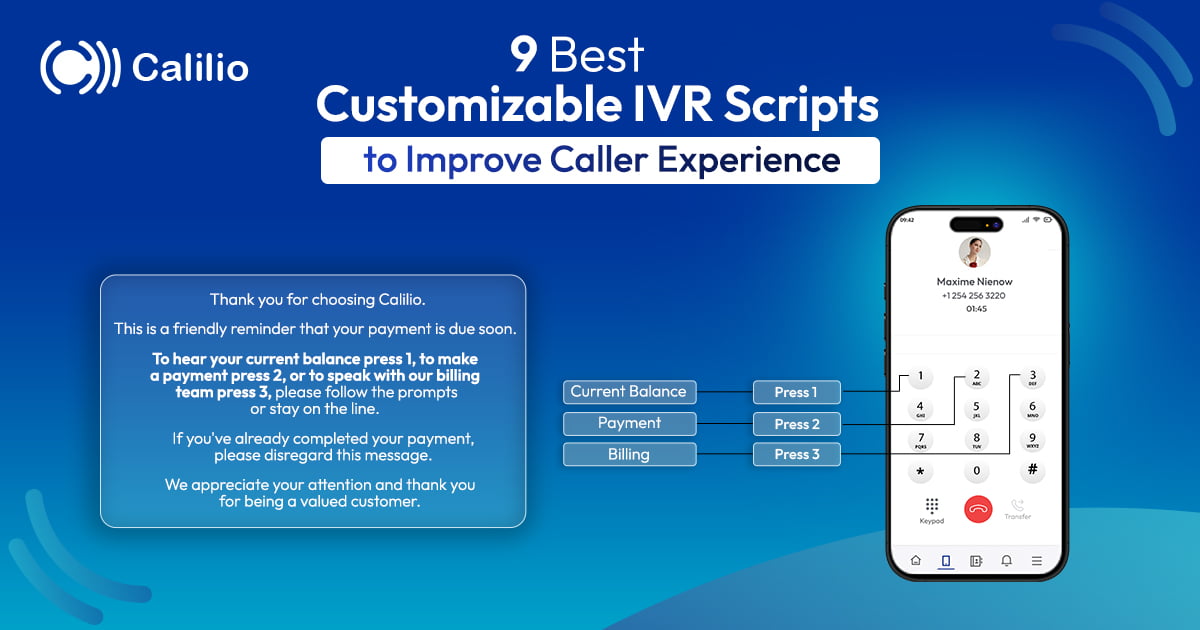 9 Best Customizable IVR Scripts to Improve Caller Experience