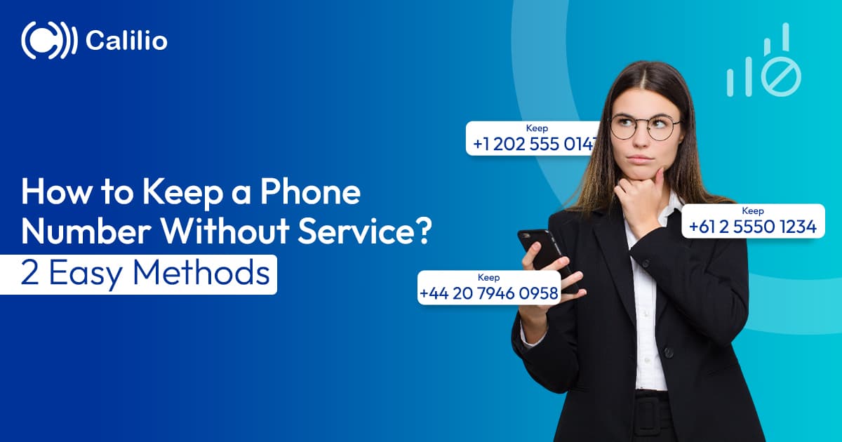 How to Keep a Phone Number without Service? (2 Easy Ways)