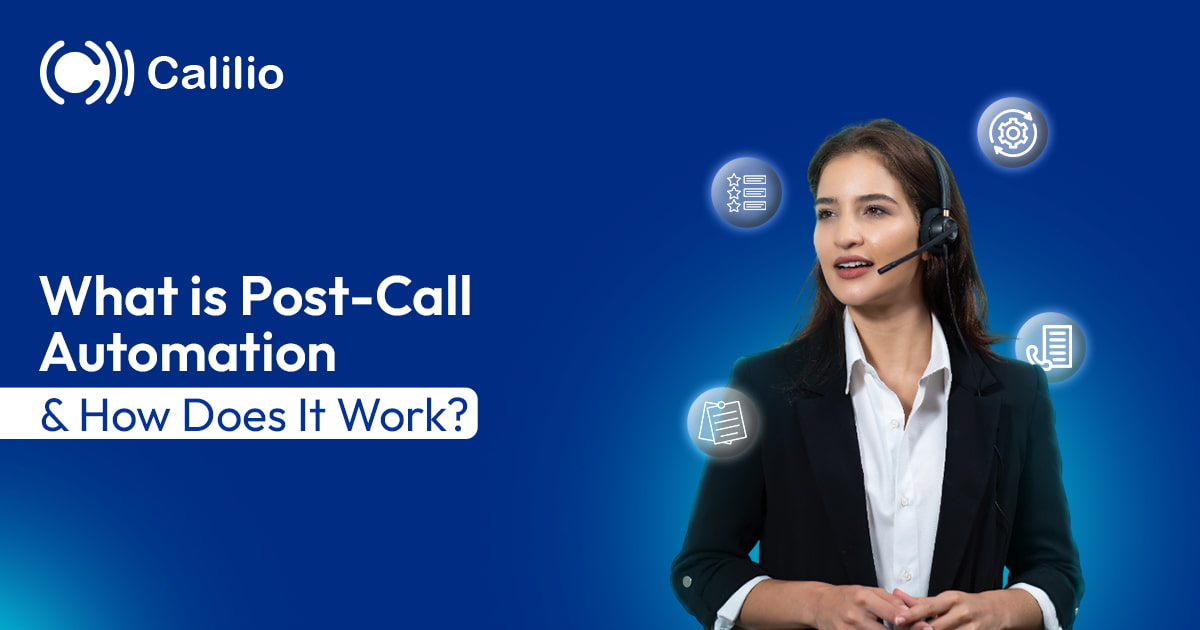 What is Post-call Automation & How Does It Work?