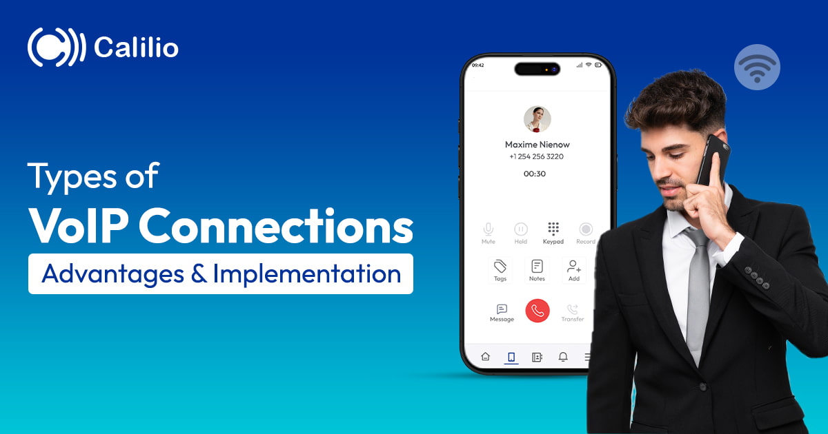 Types of VoIP Connections: Advantages & Implementation