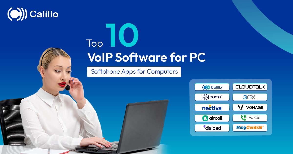 Top 10 VoIP Software for PC | Softphone Apps for Computers