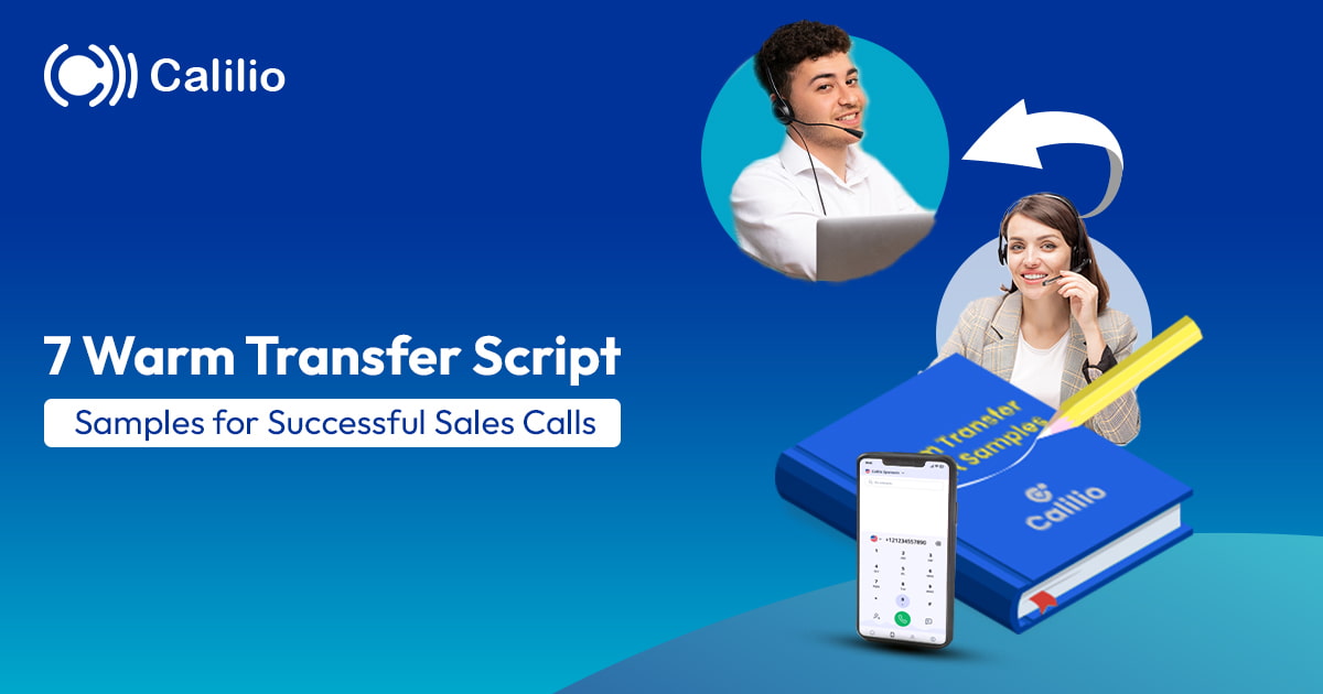 7 Warm Transfer Script Samples for Successful Sales Calls