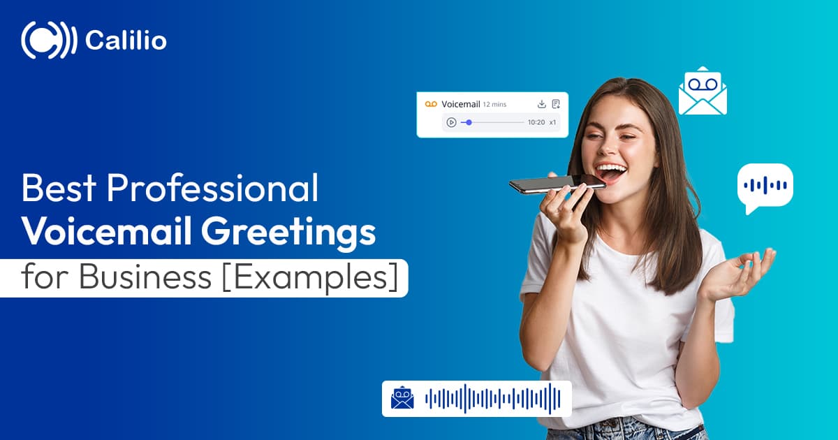 Best Professional Voicemail Greetings for Business [Examples]