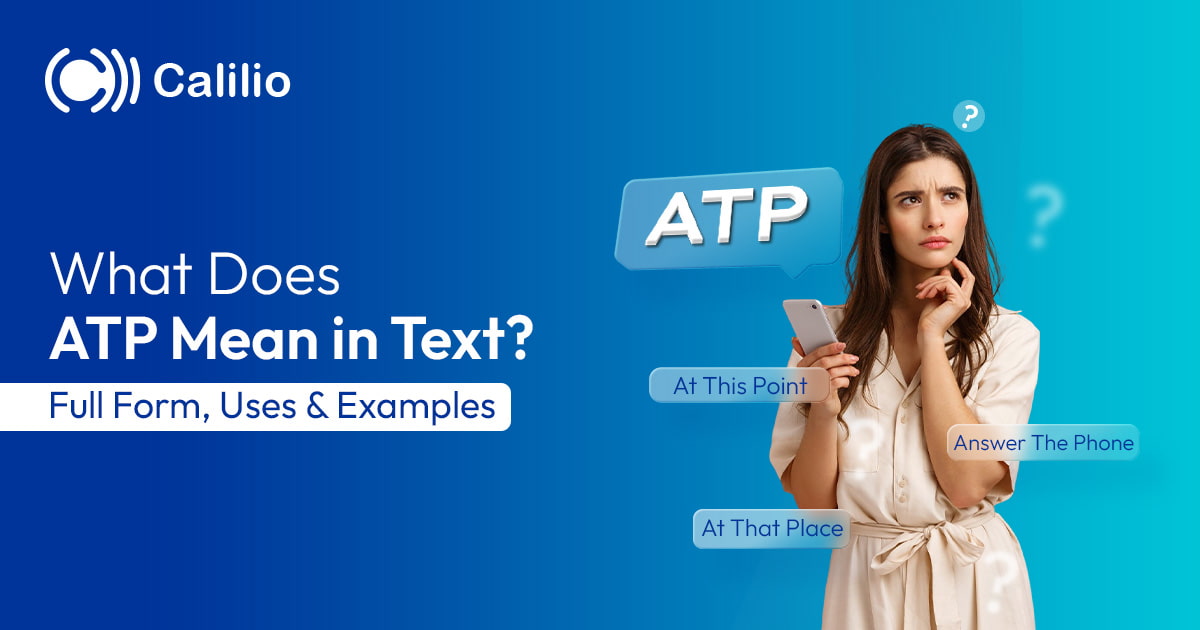 What Does ATP Mean in Text? | Full Form, Uses & Examples