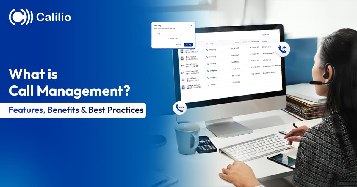 What is Call Management? Features, Benefits & Best Practices