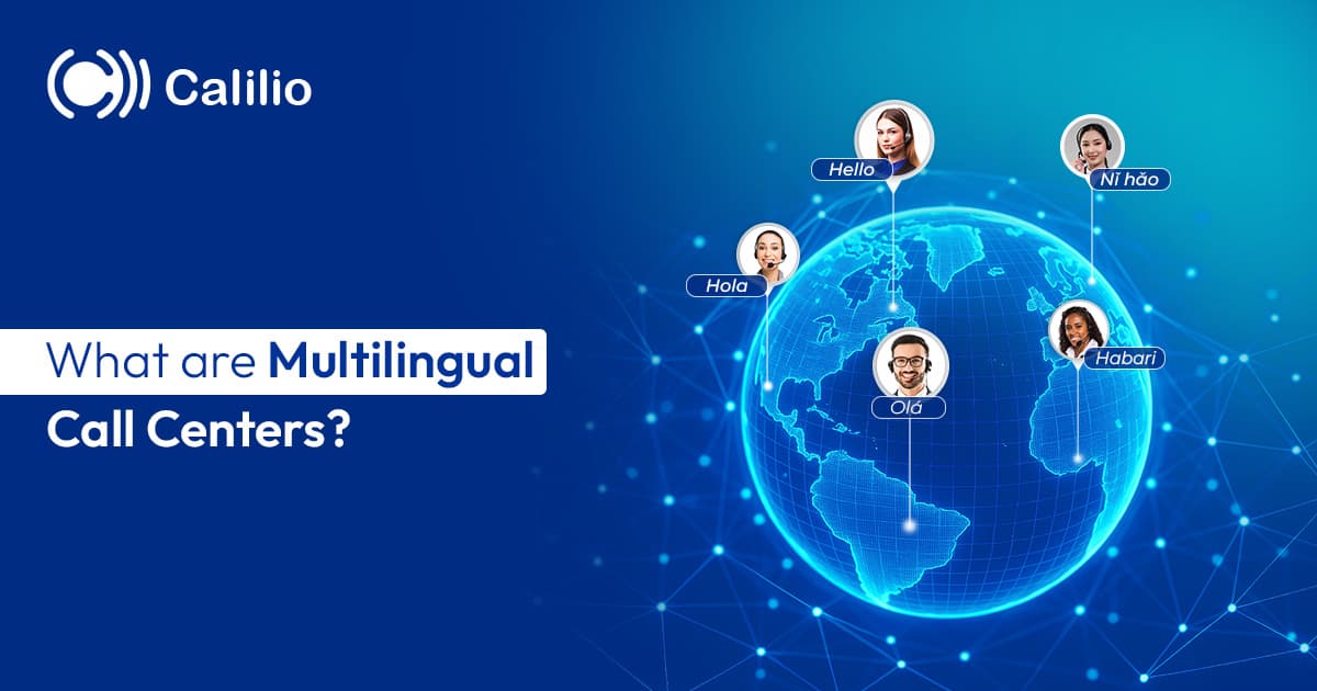 What are Multilingual Call Centers?